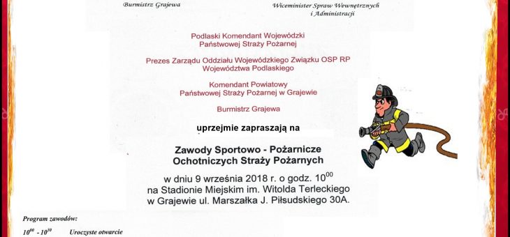 Wojewódzkie Zawody Sportowo-Pożarnicze  Ochotniczych Straży Pożarnych w Grajewie