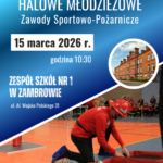 III Wojewódzkie Halowe Młodzieżowe Zawody Sportowo-Pożarnicze